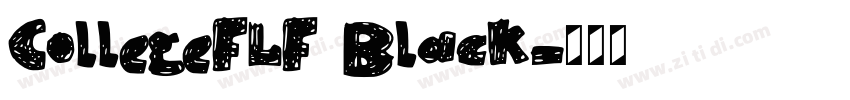 CollegeFLF Black字体转换 CollegeFLF Black字体转换
